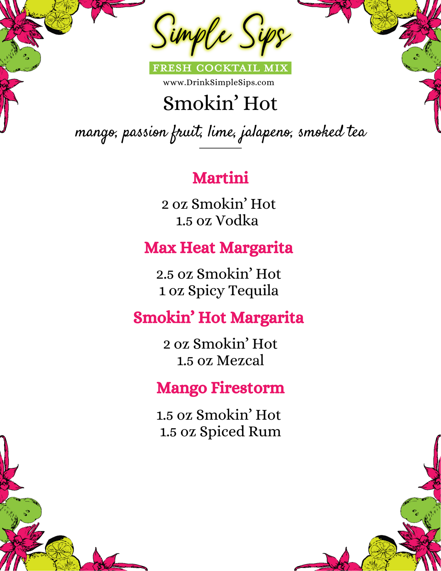 Smokin' Hot Fresh Cocktail Mix